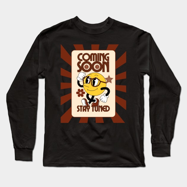 coming soon stay tuned Long Sleeve T-Shirt by tzolotov